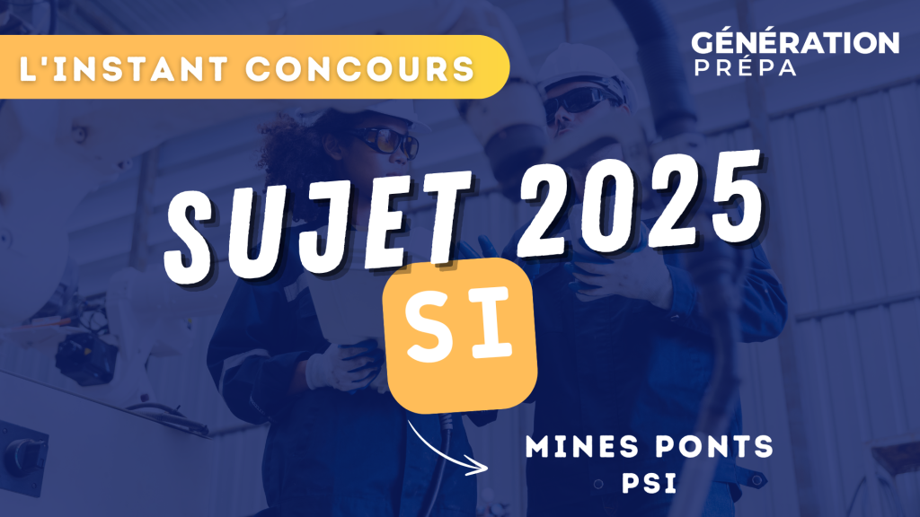 Concours Mines-Ponts : Sciences Industrielles - Sujet 2025 PSI