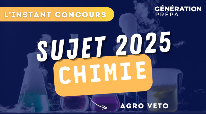 agro veto sujet chimie bcpst