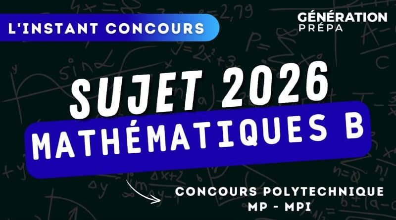 Maths B X ENS MP 2026