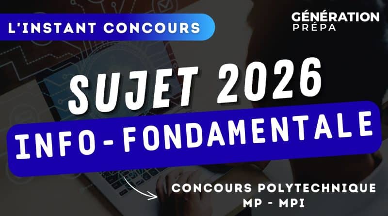 sujet info fondamentale x ens 2026